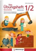 Cover: Das &Uuml;bungsheft Geometrie 1/2 - Mildenberger Verlag GmbH