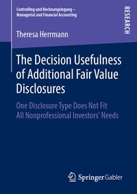 Abbildung von: The Decision Usefulness of Additional Fair Value Disclosures - Springer Gabler