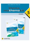 Cover: Thema Mathematik 5. L&ouml;sungen - VERITAS Verlags- und Handelsgesellschaft m.b.H.