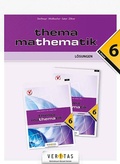 Cover: Thema Mathematik 6. L&ouml;sungen - VERITAS Verlags- und Handelsgesellschaft m.b.H.