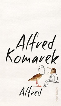 Enlarge image Cover: Alfred - Haymon Verlag