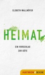 Cover: Heimat - Haymon Verlag