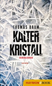 Abbildung von: Kalter Kristall - Haymon Verlag