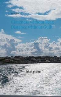 Abbildung von: Closeness without Fear, Distance without Guilt - Books on Demand
