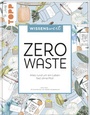 Bild: wissenswert - Zero Waste - frechverlag GmbH
