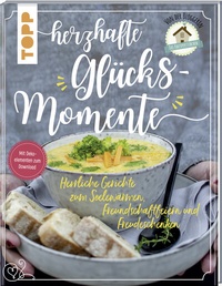 Abbildung von: Herzhafte Glücksmomente. Herrliche Gerichte zum Seelewärmen, Freundschaftfeiern und Freudeschenken von der Bloggerin "Das Knusperstübchen" - Frech