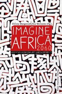 Abbildung von: Imagine Africa 2060 - Peter Hammer Verlag
