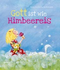 Cover: Gott ist wie Himbeereis - Paulinus