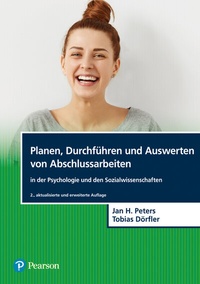 Abbildung von: Planen, Durchführen und Auswerten von Abschlussarbeiten in der Psychologie und den Sozialwissenschaften - Pearson Studium