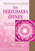 Cover: Das Herzchakra &ouml;ffnen - Silberschnur