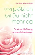 Cover: Und pl&ouml;tzlich bist Du nicht mehr da - Silberschnur