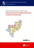 Cover: Sektoralisierung als Planungsherausforderung im inklusiven Gemeinwesen - universi - Universit&auml;tsverlag Siegen