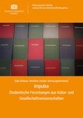 Cover: Impulse. Studentische Forschungen aus Kultur- und Gesellschaftswissenschaften - Universit&auml;tsverlag Chemnitz