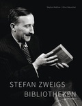 Cover: Stefan Zweigs Bibliotheken - Sandstein Kultur