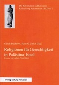 Cover: Religionen f&uuml;r Gerechtigkeit in Pal&auml;stina-Israel - Verlag Stiftung Hirschler