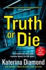 Cover: Truth or Die - AVON, a division of HarperCollins Publishers Ltd