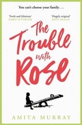 Cover: The Trouble with Rose - HarperCollins