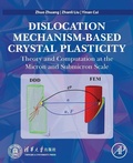 Cover: Dislocation Mechanism-Based Crystal Plasticity - Academic Press