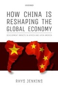 Cover: How China is Reshaping the Global Economy - OUP eBook