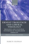 Cover: Ernst Troeltsch and Liberal Theology - Oxford University Press