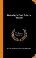 Cover: McGuffey's Fifth Eclectic Reader - Franklin Classics