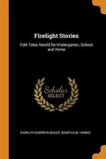Cover: Firelight Stories - Franklin Classics