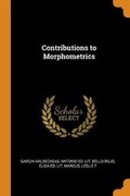 Cover: Contributions to Morphometrics - Franklin Classics