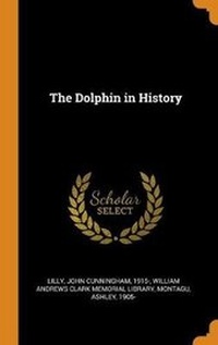 Enlarge image Cover: The Dolphin in History - Franklin Classics