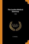 Cover: The London Medical Directory - Franklin Classics