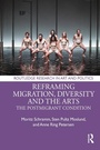 Cover: Reframing Migration, Diversity and the Arts - Routledge