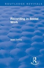 Cover: Recording in Social Work - Routledge