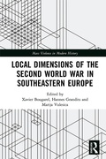 Cover: Local Dimensions of the Second World War in Southeastern Europe - Routledge