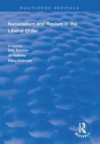 Enlarge image Cover: Nationalism and Racism in the Liberal Order - Routledge