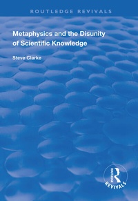 Enlarge image Cover: Metaphysics and the Disunity of Scientific Knowledge - Routledge