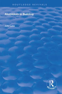 Enlarge image Cover: Aluminium in Building - Routledge