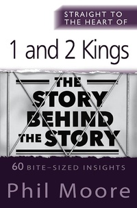 Abbildung von: Straight to the Heart of 1 and 2 Kings - Monarch Books