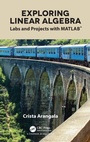 Cover: Exploring Linear Algebra - CRC Press