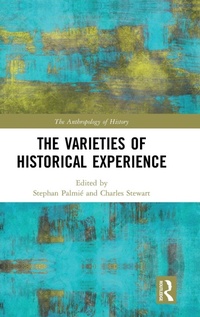 Enlarge image Cover: The Varieties of Historical Experience - Routledge