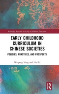 Cover: Early Childhood Curriculum in Chinese Societies - Routledge