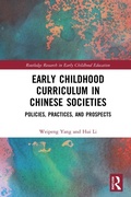 Cover: Early Childhood Curriculum in Chinese Societies - Routledge