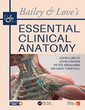 Cover: Bailey & Love's Essential Clinical Anatomy - CRC Press