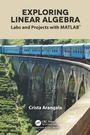 Cover: Exploring Linear Algebra - Chapman & Hall/CRC