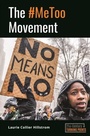Cover: The #MeToo Movement - ABC-CLIO
