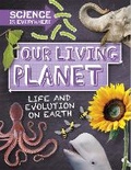 Cover: Science is Everywhere: Our Living Planet - Wayland