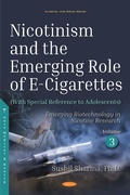 Cover: Nicotinism and the Emerging Role of E-Cigarettes (With Special Reference to Adolescents). Volume 3: Emerging Biotechnology in Nicotine Research - Nova Science Publishers