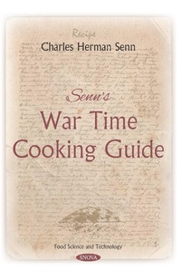 Abbildung von: Senn's War Time Cooking Guide - Nova Science Publishers Inc