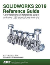 Abbildung von: SOLIDWORKS 2019 Reference Guide - SDC Publications