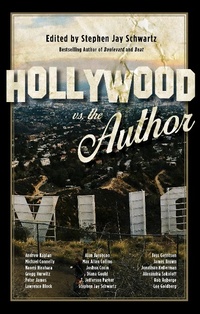 Abbildung von: Hollywood vs. the Author - Rare Bird Books, A Barnacle Book