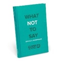 Cover: Knock Knock What Not to Say: Office & Workplace - Knock Knock