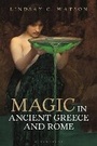 Cover: Magic in Ancient Greece and Rome - Bloomsbury Academic